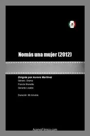 Nomás una mujer movie poster