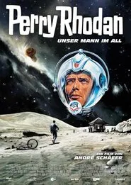 Perry Rhodan - Unser Mann im All movie poster