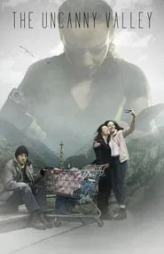 The Uncanny Valley movie poster