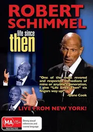 Robert Schimmel: Life Since Then movie poster
