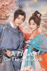 A Flower on the Continent tv show poster