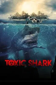 Poster do filme Tubarão Toxico