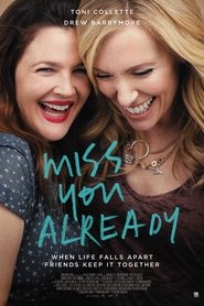 Miss You Already movie poster