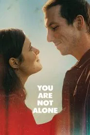 Poster do filme You Are Not Alone