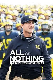 All or Nothing: The Michigan Wolverines tv show poster