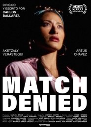 Match Denied movie poster