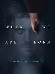 When We Are Born movie poster