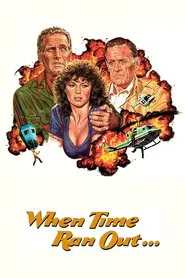 When Time Ran Out... movie poster