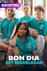 Bon Dia Het Middelbaar tv show poster