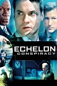 Echelon Conspiracy movie poster