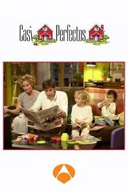 Casi perfectos tv show poster