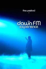 The Weeknd x The Dawn FM Experience movie poster