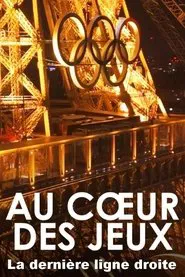 Poster do filme Au coeur des jeux - La dernière ligne droite