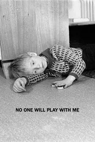 No One Will Play with Me movie poster