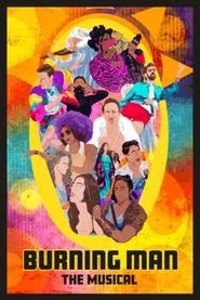 Burning Man: The Musical movie poster