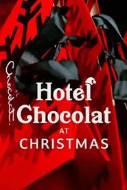Hotel Chocolat at Christmas movie poster