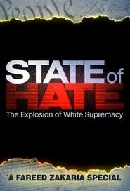 Poster do filme State of Hate: The Explosion of White Supremacy