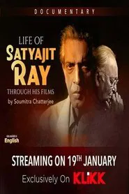Life of Satyajit Ray Through His Films movie poster