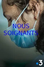 Nous soignants tv show poster