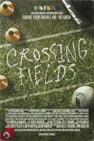 Crossing Fields movie poster