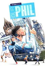 Our Phil: A City Studios special movie poster