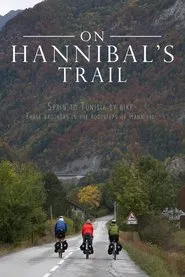 On Hannibal's Trail tv show poster