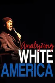 Paul Mooney: Analyzing White America movie poster