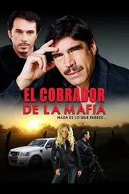 El Cobrador de la Mafia movie poster