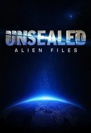 Unsealed: Alien Files tv show poster