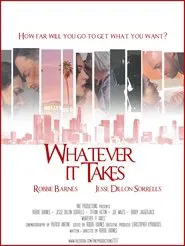 Poster do filme Whatever It Takes