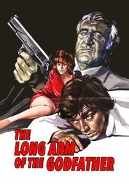 The Long Arm of the Godfather movie poster