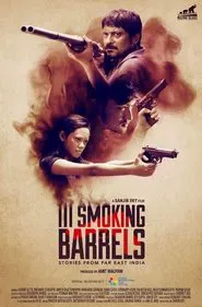 III Smoking Barrels movie poster