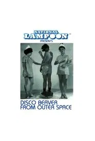 Disco Beaver from Outer Space movie poster