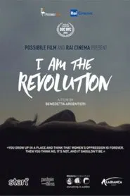 I Am the Revolution movie poster