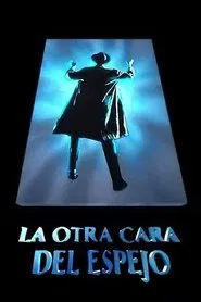 La otra cara del espejo tv show poster