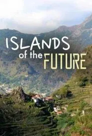 Poster da série Islands of the Future