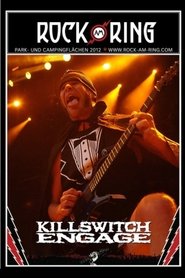 Killswitch Engage : Rock Am Ring movie poster