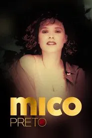Mico Preto tv show poster