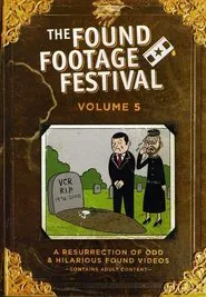 Found Footage Festival Volume 5: Live in Milwaukee movie poster