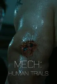 Mech: Human Trials movie poster