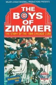 The Boys of Zimmer: The Story of the 1989 Chicago Cubs movie poster