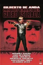 Las dos caras del guero Estrada movie poster