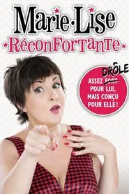 Poster do filme Marie-Lise Pilote - Réconfortante