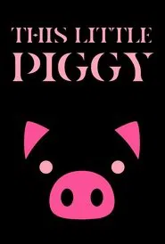 Poster do filme This Little Piggy