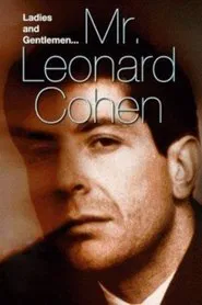Poster do filme Ladies and Gentlemen, Mr. Leonard Cohen