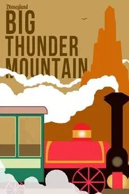 Poster do filme Big Thunder Mountain