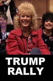 Trump Rally movie poster