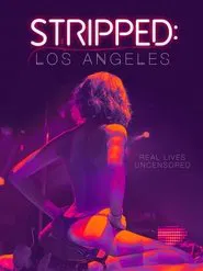 Poster do filme Stripped: Los Angeles