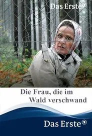 Poster do filme Die Frau, die im Wald verschwand