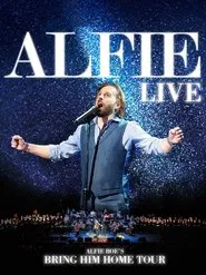 Alfie Boe - Bring Him Home Tour Live movie poster